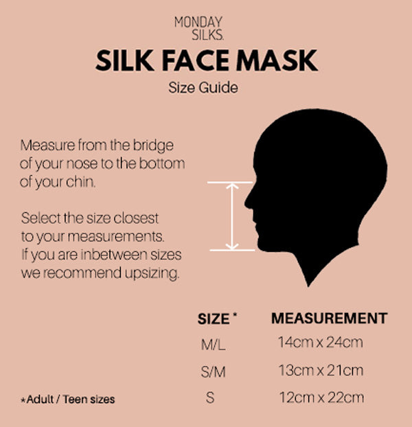 Silk Face Mask - Anti Irritating & Breathable | Monday Silks NZ size guide showing measurements for S, M, and M/L sizes. Helps choose correct fit.
